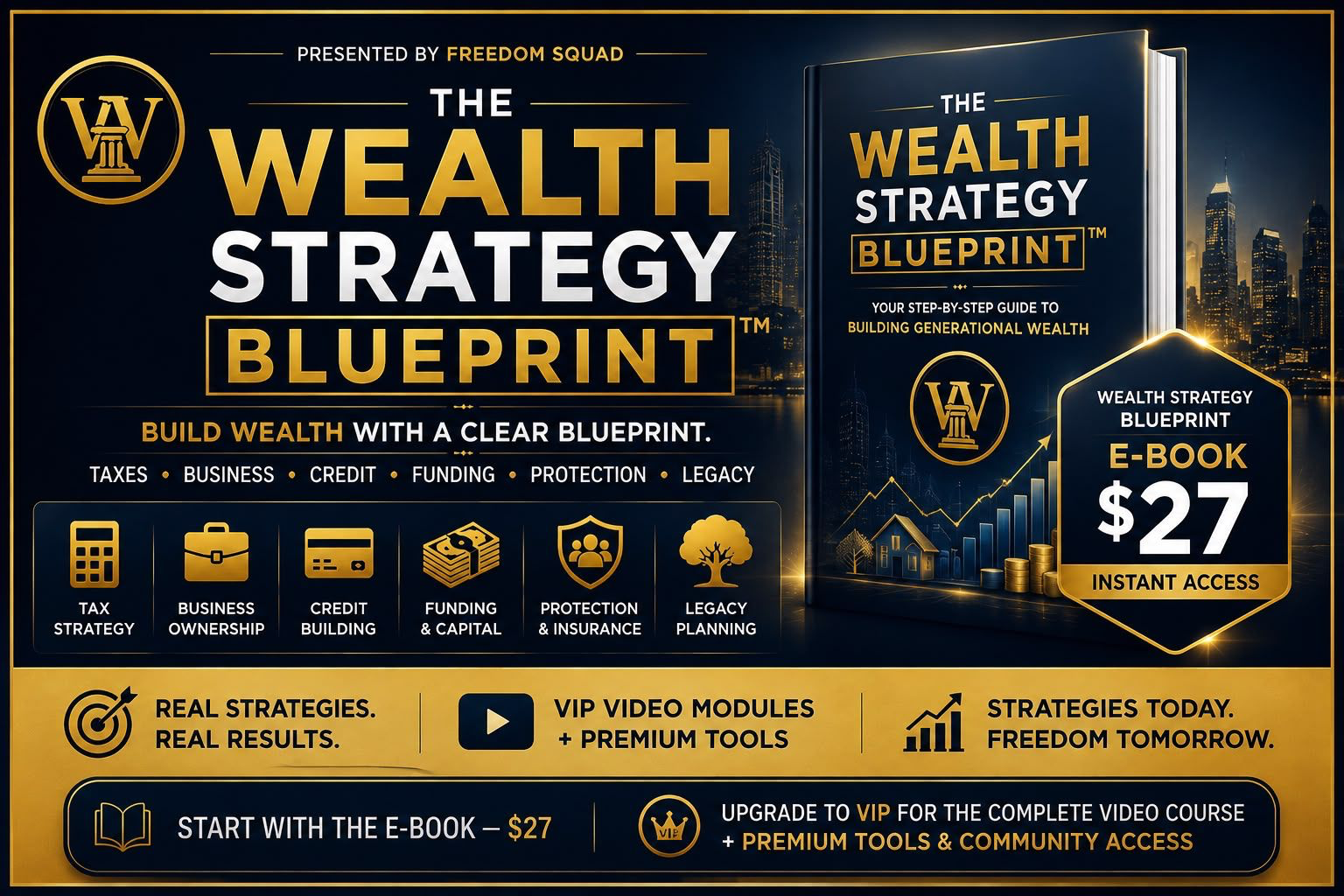 Freedom Squad — Wealth Strategy Blueprint™ project thumbnail